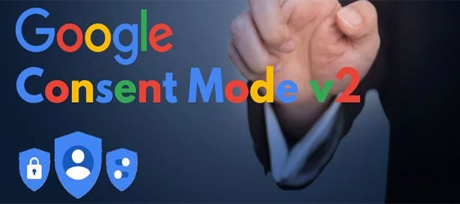 Pour quelles raisons et de quelle manière devrait-on utiliser le Google consent mode V2 ?